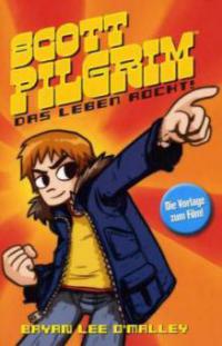 Scott Pilgrim 01: Das Leben rockt! - Bryan Lee O'Malley