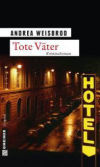 Tote Väter - Andrea Weisbrod
