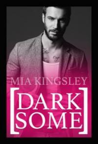 Darksome - Mia Kingsley