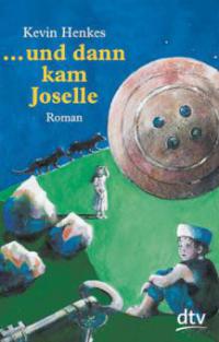 ... und dann kam Joselle - Kevin Henkes