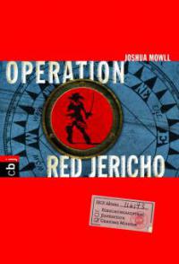 Operation Red Jericho - Joshua Mowll