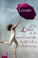 Die Liebe ist ein guter Grund, den Ärmelkanal zu durchschwimmen - Patrice Leconte