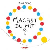 Machst Du mit? - Hervé Tullet