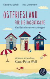 Ostfriesland für die Hosentasche - Katharina Jakob, Insa Lienemann