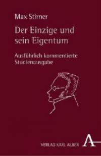 Der Einzige und sein Eigentum - Max Stirner