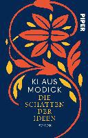 Die Schatten der Ideen - Klaus Modick