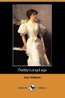 Daddy-Long-Legs (Dodo Press) - Jean Webster