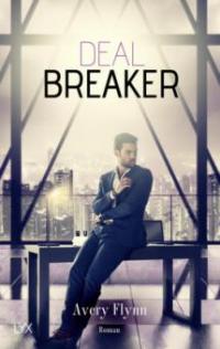 Dealbreaker - Avery Flynn