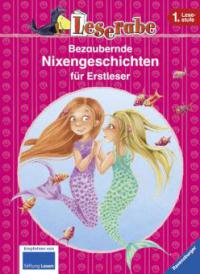 Leserabe: Bezaubernde Nixengeschichten für Erstleser - Usch Luhn, Katja Reider