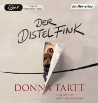 Der Distelfink, 3 MP3-CDs - Donna Tartt