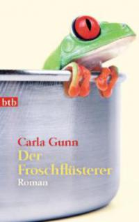 Der Froschflüsterer - Carla Gunn
