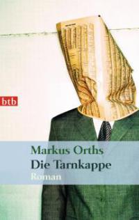 Die Tarnkappe - Markus Orths