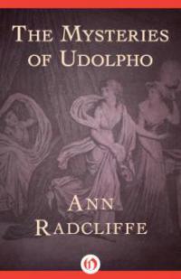 The Mysteries of Udolpho - Ann Radcliffe