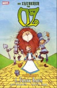 Der Zauberer von Oz (Softcoverausgabe) - L. Frank Baum, Eric Shanower, Skottie Young