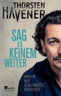 Sag es keinem weiter - Thorsten Havener