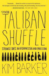 The Taliban Shuffle - Kim Barker