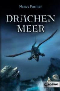 Drachenmeer - Nancy Farmer