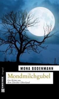 Mondmilchgubel - Mona Bodenmann