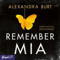 Remember Mia - Alexandra Burt