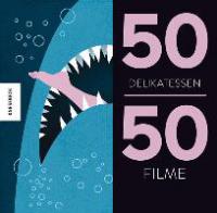 50 Delikatessen 50 Filme - Dieter Braun