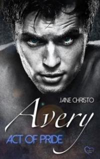 Avery - Act of Pride - Jane Christo
