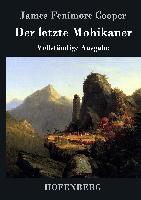 Der letzte Mohikaner - James Fenimore Cooper