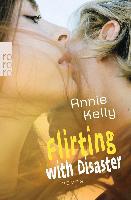 Flirting with Disaster - Annie Kelly