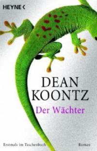 Der Wächter - Dean R. Koontz