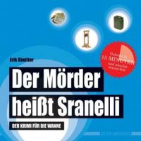 Der Mörder heißt Sranelli - Erik Kiwitter
