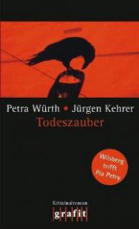 Todeszauber - Jürgen Kehrer, Petra Würth