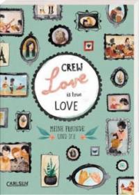 Crew Love Is True Love - Rebecca Wiltsch