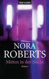 Mitten in der Nacht - Nora Roberts
