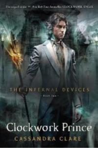 The Infernal Devices - Clockwork Prince - Cassandra Clare