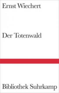 Der Totenwald - Ernst Wiechert