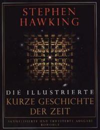Die illustrierte Kurze Geschichte der Zeit - Stephen W. Hawking