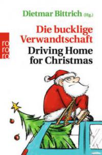 Die bucklige Verwandtschaft - Driving Home for Christmas - 