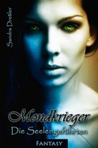 Mondkrieger - Sandra Dreßler