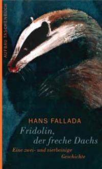 Fridolin, der freche Dachs - Hans Fallada