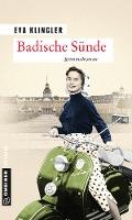 Badische Sünde - Eva Klingler