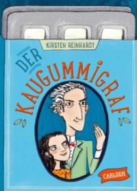 Der Kaugummigraf - Kirsten Reinhardt