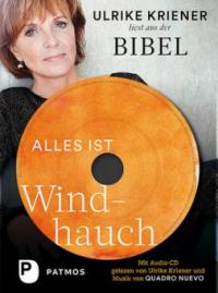 Alles ist Windhauch, m. Audio-CD - Ulrike Kriener