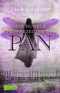 Die Pan-Trilogie 02: Die dunkle Prophezeiung des Pan - Sandra Regnier