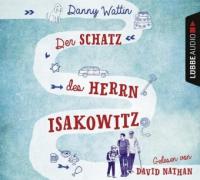 Der Schatz des Herrn Isakowitz, 5 Audio-CDs - Danny Wattin