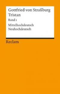 Tristan. Bd.1 - Gottfried von Straßburg