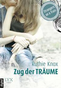 Strangers on a Train - Zug der Träume - Ruthie Knox