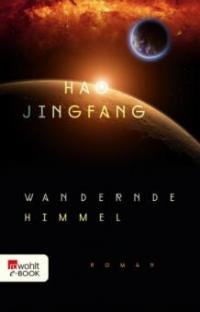 Wandernde Himmel - Hao Jingfang