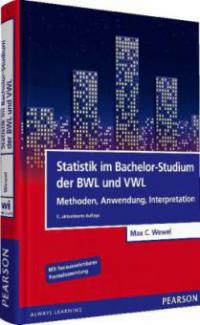 Statistik im Bachelor-Studium der BWL und VWL - Max C. Wewel