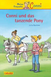 Conni-Erzählbände 15: Conni und das tanzende Pony - Julia Boehme