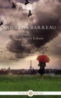 Die Frau meines Lebens - Nicolas Barreau