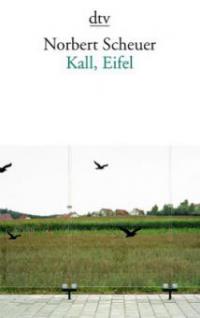 Kall, Eifel - Norbert Scheuer